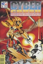 Cybercrush Robots in Revolt #5 FN 1991 Stock Image