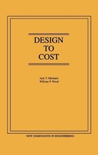 Design to Cost by Jack V. Michaels (English) Hardcover Book