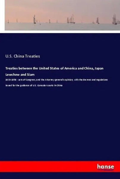 U. S. China Treaties | Treaties Between The United States Of America And...-image