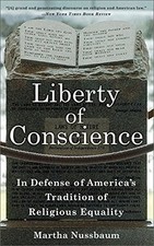 Liberty of Conscience: In Defense of America's . Nussbaum.#+,.#+,.#+,.#+,.#