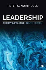 Leadership: Theory and Practice by Peter G. Northouse (Paperback)