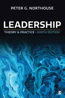 Leadership: Theory and Practice by Peter G. Northouse (Paperback)