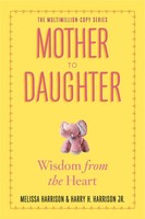 Mother To Daughter, Revised Edition | Wisdom From The Heart | Harrison (U. A.)
