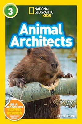 Animal Architects (National Ge - VERY GOOD