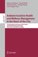 Mokhtari Mounir (U. A.) | Ambient Assistive Health And Wellness Management In...