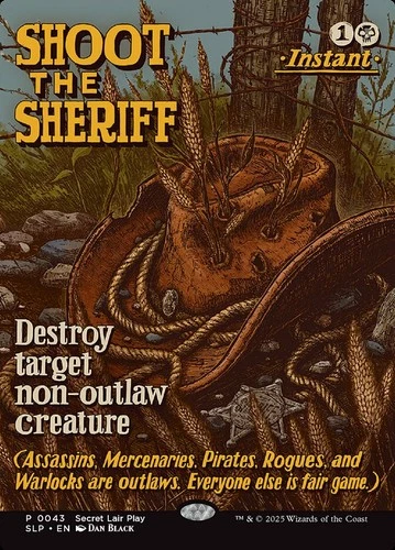 MTG Magic the Gathering Shoot the Sheriff (43/45) Secret Lair Showdown LP