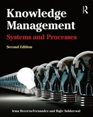 Knowledge Management : Systems and Processes Hardcover