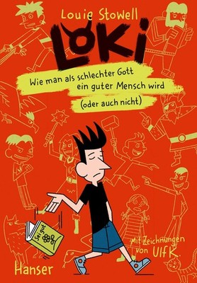 Loki - Wie man als schlechter Gott ein guter Mensch wird (oder auch nicht), ...