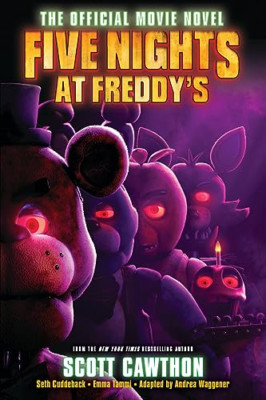 Five Nights at Freddy's: The Official Movie Novel - Paperback NEW Cawthon, Scott
