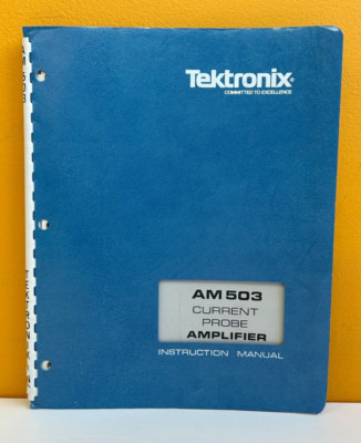 Tektronix 070-2052-00 1976 AM 503 Current Probe Amplifier Instruction Manual.