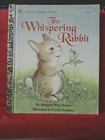 312-03 A Little Golden Book The Whispering Rabbit 1992 HC Very Good Condition