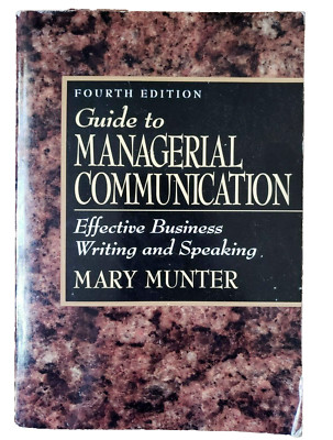 Guide to Managerial Communication: Effective Business Writing and Speaking