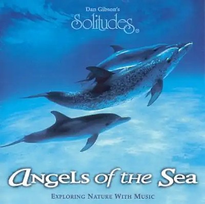 Dan Gibson - Angels of the Sea - Delphinlaute Originalaufnahme
