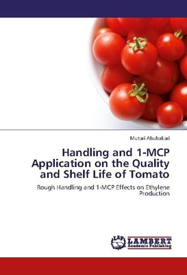 Handling and 1-MCP Application on the Quality and Shelf Life of Tomato Mutari Ab