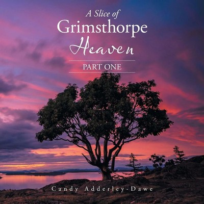 Candy Adderley-Dawe | A Slice of Grimsthorpe Heaven | Taschenbuch | Englisch