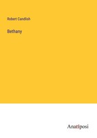 Robert Candlish | Bethany | Taschenbuch | Englisch (2023) | Anatiposi Verlag