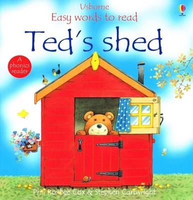 Ted's Shed (Easy Words to Read) by Cox, Phil Roxbee, Good Book