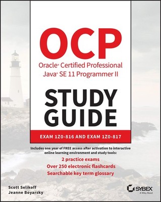 OCP Oracle Certified Professional Java SE 11 Programmer II Study Guide: Exam...