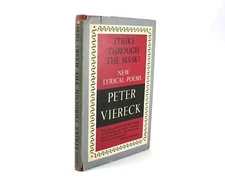 Strike Through the Mask! ; New Lyrical Poems by Peter Viereck. 1950. 1st. Poetry