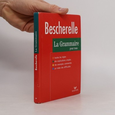 Bescherelle, la grammaire pour tous  |  kolektiv