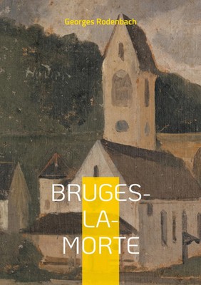 Georges Rodenbach | Bruges-la-Morte | Taschenbuch | Französisch (2025)