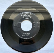 THE PLATTERS-MERCURY-ONLY BECAUSE-THE MYSTERY OF YOU-45RPM 7" 1957 NM