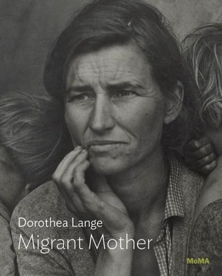 Dorothea Lange : Migrant Mother, Paperback by Lange, Dorothea (PHT); Meister,...