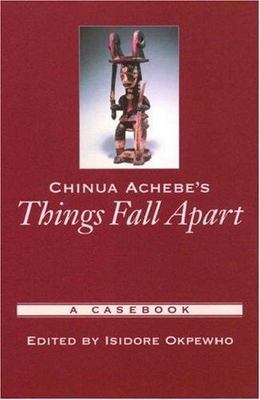 Chinua Achebe's Things Fall Apart : A Cas, Paperback by Okpewho ...