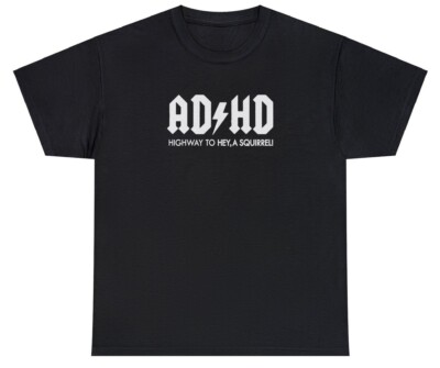 ADHD ACDC T Shirt Funny Cool Mental Health Band Parody Humor Meme Rock ...