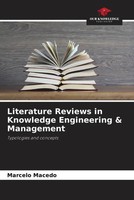 Marcelo Macedo | Literature Reviews In Knowledge Engineering & Management | Buch