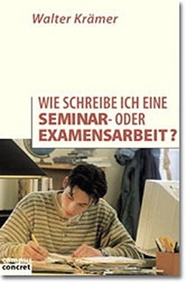 Wissenschaftliche Arbeit von Walter Krämer Ratgeber Taschenbuch Campus