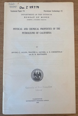#ad PHYSICAL amp; CHEMICAL PROPERTIES OF THE PETROLEUMS OF CALIFORNIA 1914 $45.00