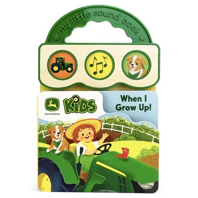 When I Grow Up I Want to Be a Farmer 3-Button John Deere Sound Book John Dee...