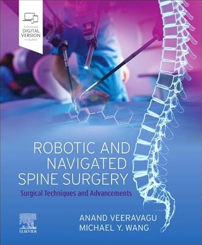 Robotic and Navigated Spine Surgery by Anand Veeravagu, Micha... - - Image 4