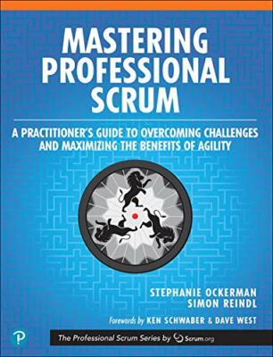 Mastering Professional Scrum: Coaches' Notes fo, Ockerman, Reindl..
