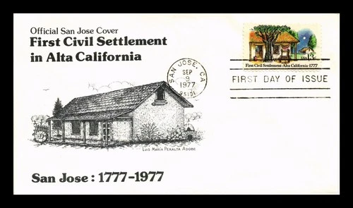 US COVER FIRST DAY OF ISSUE FIRST CIVIL SETTLEMENT ALTA CALIFORNIA 1777 TO 1977