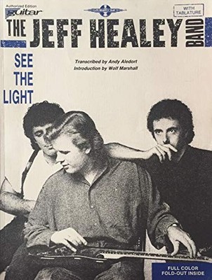 SEE THE LIGHT (W/TABLATURE) (PLAY-IT-LIKE-IT-IS) By Jeff Healey Band & Andy VG