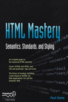 Haine - HTML Mastery  Semantics Standards and Styling - New paperbac - X555z