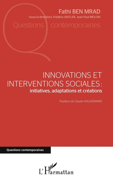 Innovations Et Interventions Sociales : Iinitiatives, Adaptations Et CréAtions-image
