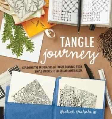 Tangle Journey: Exploring the Far Reaches of Tangle Drawing, from Simple  - GOOD