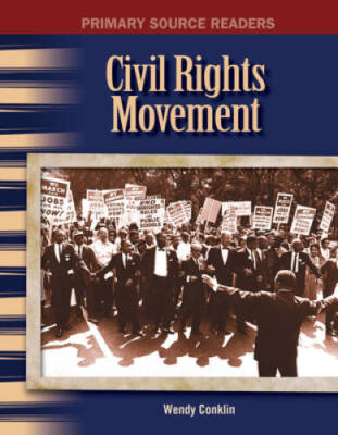 The Civil Rights Movement: The 20th Century (Primary Source Readers) - GOOD