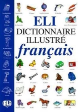 Eli Dictionnaire Illustre Francais (French Edition)