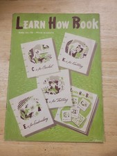 VINTAGE 1941 LEARN HOW BOOK NO.170 CROCHET KNITTING EMBROIDERY TATTING