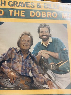 JOSH GRAVES & BILLY TROY - DAD THE DOBRO MAN - SEALED VINYL LP