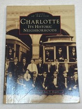 Charlotte Its Historic Neighborhoods Images o America North Carolina John Rogers