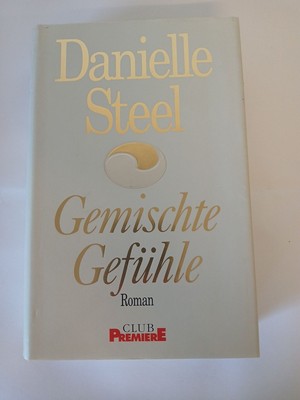Gemischte Gefühle Roman Danielle Steel: