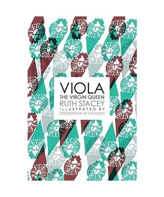 Viola the Virgin Queen, Stacey, Ruth