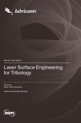 Xiulin Ji Yong Su Laser Surface Engineering for Tribolog (Hardback) (UK IMPORT)