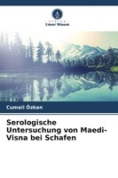 Cumali ÖZkan | Serologische Untersuchung Von Maedi-Visna Bei Schafen | Buch