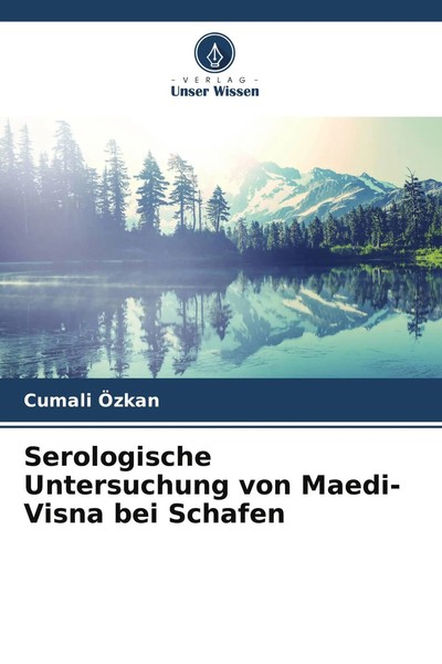 Cumali ÖZkan | Serologische Untersuchung Von Maedi-Visna Bei Schafen | Buch-image